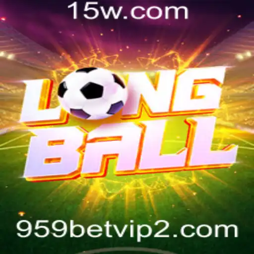 Descubra o Empolgante Mundo de LongBall: Regras e Estratégias do Jogo com 959bet VIP