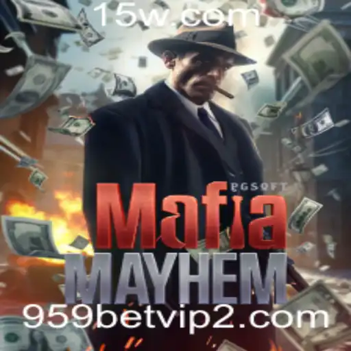 Explorando o Universo de MafiaMayhem e 959bet vip